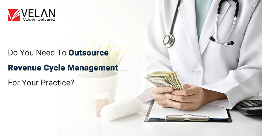 Outsource Revenue Cycle Management For Your Practice